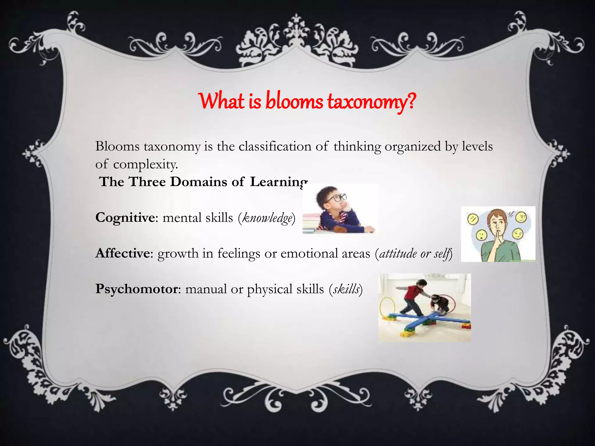 Blooms taxonomy and learning domains | PPTX
