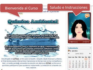 Bienvenida al Curso   Saludo e Instrucciones
 