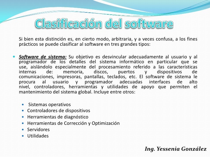  Software de programación: Es el conjunto de herramientas que permiten  al programador desarrollar programas informáticos...