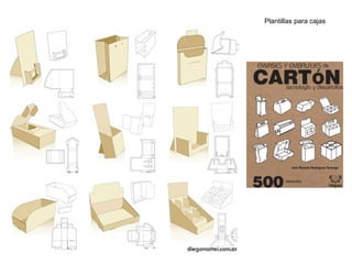 Plantillas para cajas
 