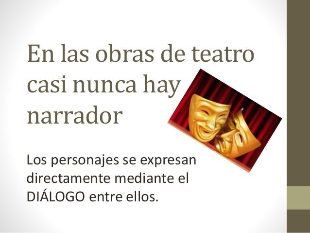 Bloque 4 lectura dramatizada de una obra de teatro