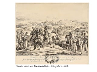 Theodore Gericault Batalla de Maipo. Litografía. c.1819.
 
