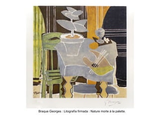 Braque Georges : Litografía firmada : Nature morte à la palette.
 