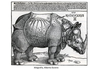 Xilografía, Alberto Durero
 