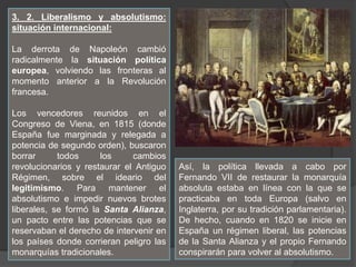 Bloque 5: La crisis del Antiguo Régimen (1788-1833): Liberalismo frente a Absolutismo.