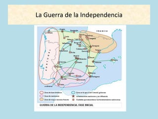 La Guerra de la Independencia
 