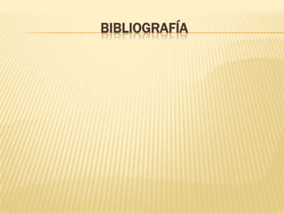 BIBLIOGRAFÍA
 