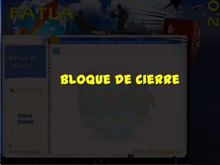 Bloque de Cierre
 