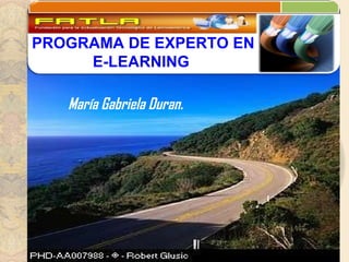 María Gabriela Duran. PROGRAMA DE EXPERTO  EN E-LEARNING   