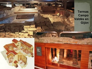 Termas
Campo
Valdés en
Gijón
 