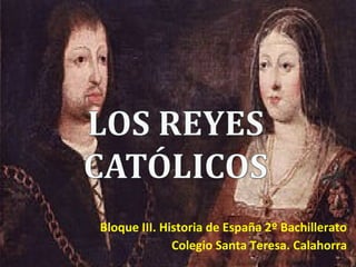 Bloque III. Historia de España 2º Bachillerato
Colegio Santa Teresa. Calahorra
 