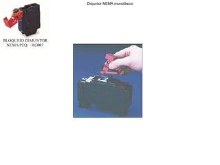 Disjuntor NEMA monofásico
 