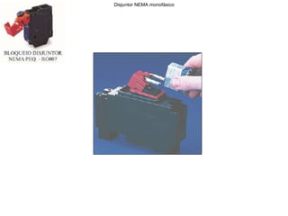 Disjuntor NEMA monofásico
 