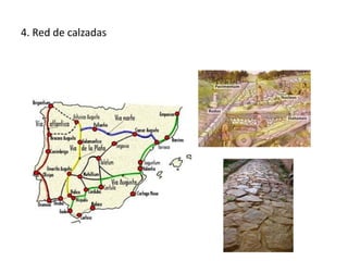 4. Red de calzadas
 