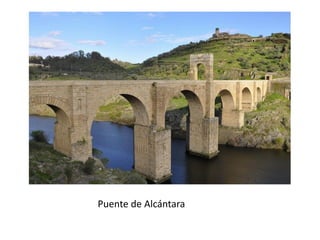Puente de Alcántara
 