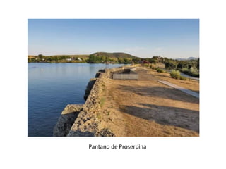 Pantano de Proserpina
 