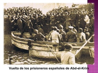 Vuelta de los prisioneros españoles de Abd-el-Krim
 