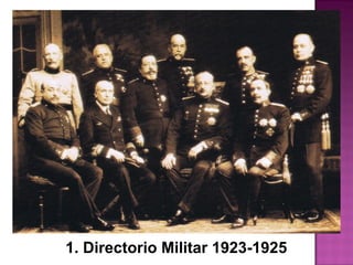 1. Directorio Militar 1923-1925
 