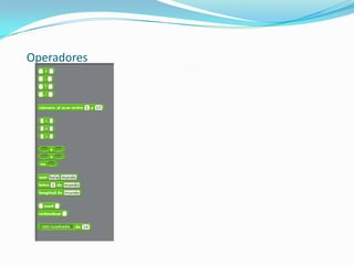 Operadores
 