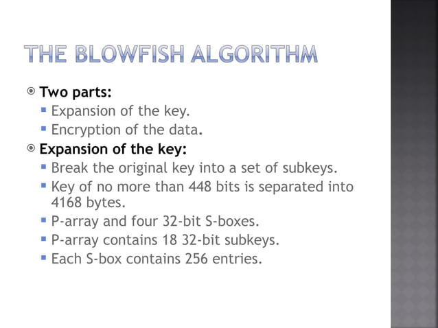 CONCEPT FOR Blow Fish ALGORITHM IN CRYPTOGRAPHY | PPT