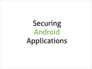 Android Security - Common Security Pitfalls in Android Applications