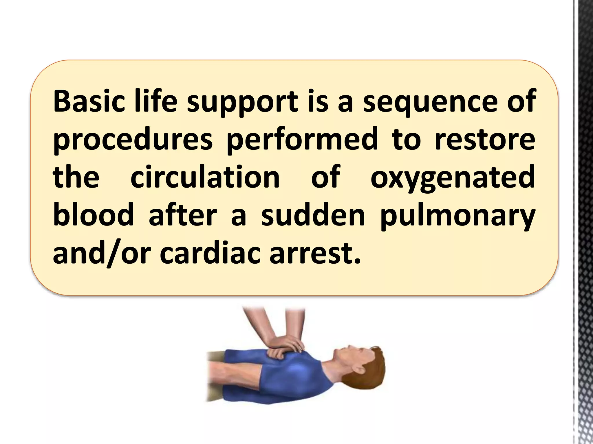 Basic life support,Cardi0-pulmonary resuscitation | PPTX