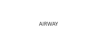 AIRWAY
 
