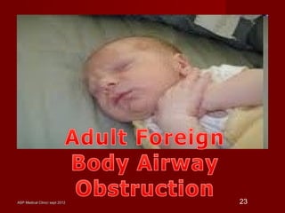 ASP Medical Clinic/ sept 2012ASP Medical Clinic/ sept 2012 23
 