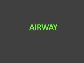 AIRWAY
 