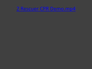 2 Rescuer CPR Demo.mp4
 