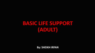 ADULT BASIC LIFE SUPPORT.pptx