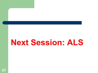 Next Session: ALS
67
 