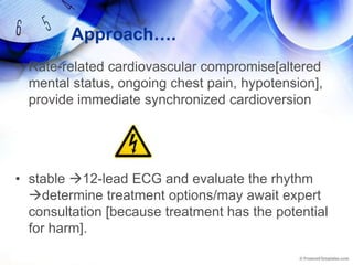 Synchronized Cardioversionsynchronized with the QRS complex  avoids shock delivery during the relative refractory period of the cardiac cycleLow-energyshocks should always be delivered as synchronized shocks because delivery of low energy unsynchronized shocks is likely to induce VF.If cardioversionneeded,but cant synchronize give high energy unsynchronized shock