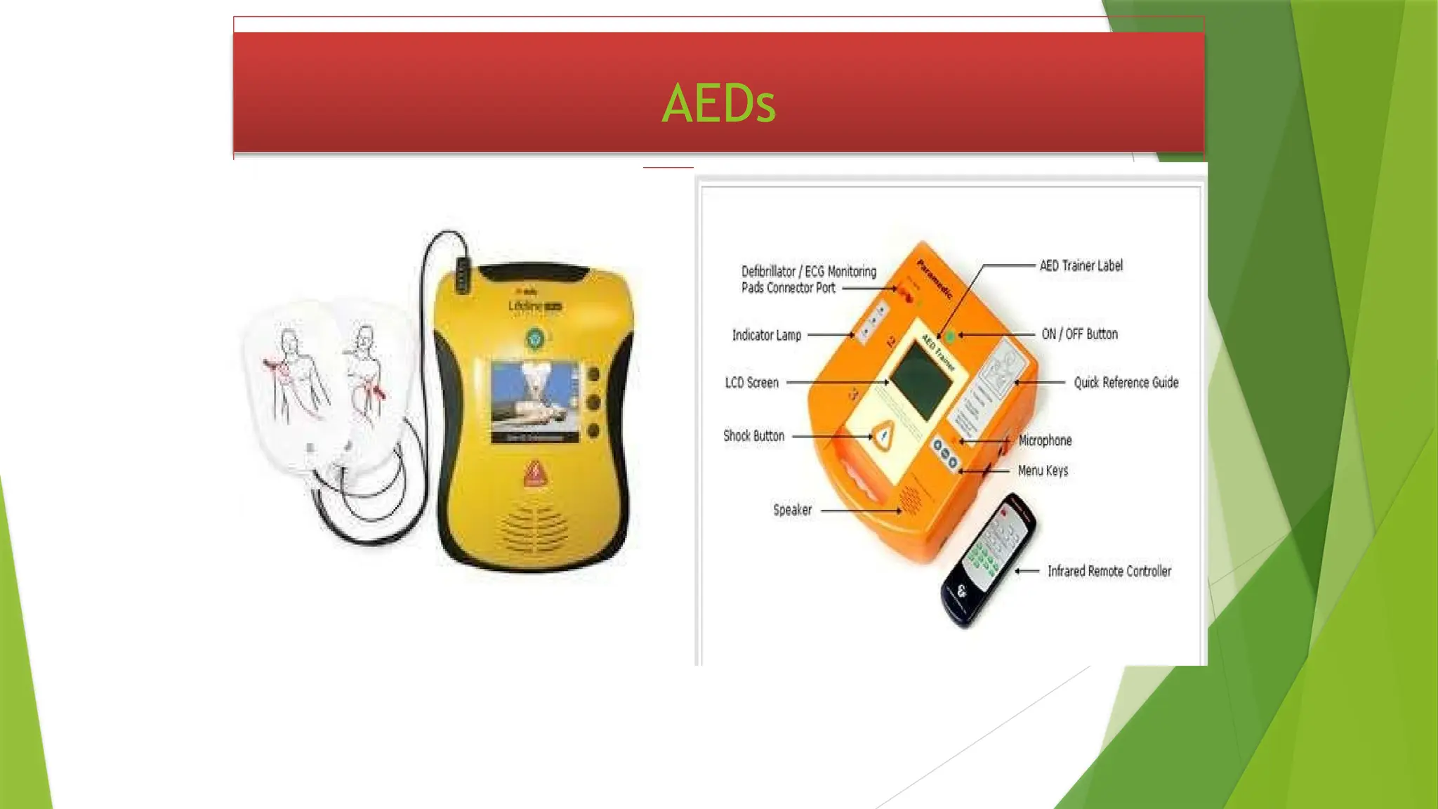 AEDs
 