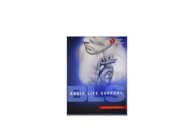 $REad E book$ library BLS Basic Life Support Provider Manual 1st $REad E book$ library BLS Basic Life Support Provider Manual 1st
