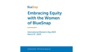 Embracing Equity with the Women of BlueSnap