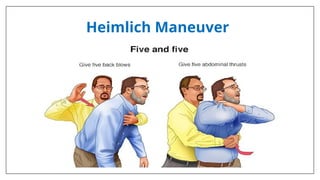 Heimlich Maneuver
 