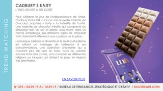 CADBURY’S UNITY
L’INCLUSIVITÉ A DU GOÛT
Pour célébrer le jour de l'indépendance de l'Inde,
Cadbury Dairy Milk a lancé une ...
