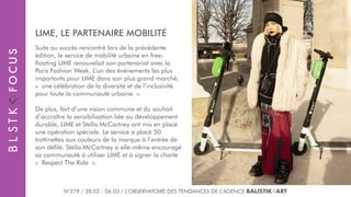 LIME, LE PARTENAIRE MOBILITÉ
Suite au succès rencontré lors de la précédente
édition, le service de mobilité urbaine en fr...