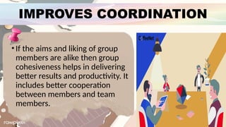 Group Cohesion Development COHESIVENESS IN GROUP INTEGRATION XX.pptx