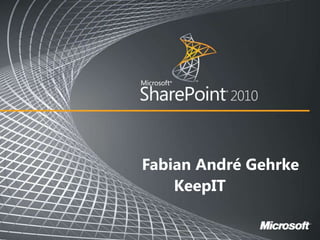 Fabian André Gehrke	KeepIT