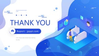 Roport：jpppt.com
Click here to add content that matches
the title.
THANK YOU
Click here to add content that matches
the title.
 