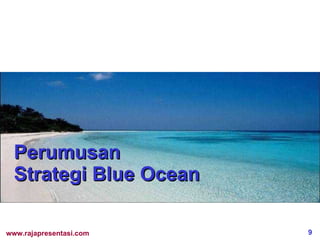 Perumusan Strategi Blue Ocean 