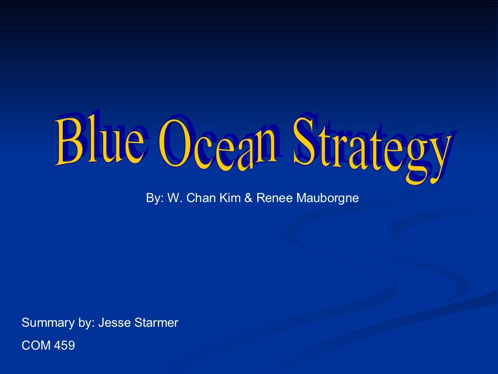 Blue Ocean Strategy Summary