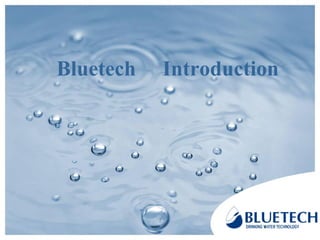 Bluetech Introduction
 