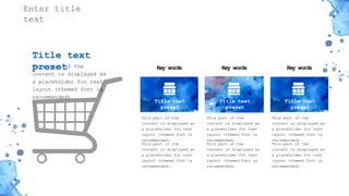 感谢您下载包图网平台上提供的PPT作品，为了您和包图网以及原创作者的利益，请勿复制、传播、销售，否则将承担法律责任！包图网将对作品进行维权，按照传播下载次数进行十倍的索取赔偿！
ibaotu.com
This part of the
content is displayed as
a placeholder for text
layout (themed font is
recommended)
Title text
preset
This part of the
content is displayed as
a placeholder for text
layout (themed font is
recommended)。
Key words
Title text
preset
This part of the
content is displayed as
a placeholder for text
layout (themed font is
recommended)。
This part of the
content is displayed as
a placeholder for text
layout (themed font is
recommended)。
Key words
Title text
preset
This part of the
content is displayed as
a placeholder for text
layout (themed font is
recommended)。
This part of the
content is displayed as
a placeholder for text
layout (themed font is
recommended)。
Key words
Title text
preset
This part of the
content is displayed as
a placeholder for text
layout (themed font is
recommended)。
Enter title
text
 