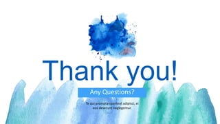 感谢您下载包图网平台上提供的PPT作品，为了您和包图网以及原创作者的利益，请勿复制、传播、销售，否则将承担法律责任！包图网将对作品进行维权，按照传播下载次数进行十倍的索取赔偿！
ibaotu.com
Thank you!
Any Questions?
Te qui prompta oporteat adipisci, ei
eos deserunt neglegentur.
 