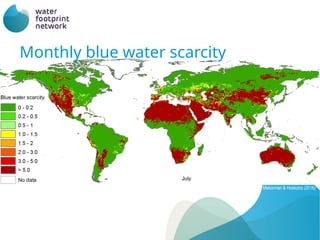 Source: Mekonnen & Hoekstra (2016)
Monthly blue water scarcity
 