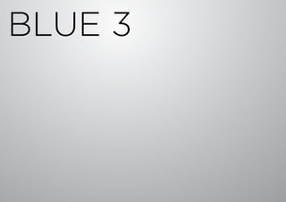 BLUE 3
 