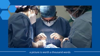 a picture is worth a thousand words
 